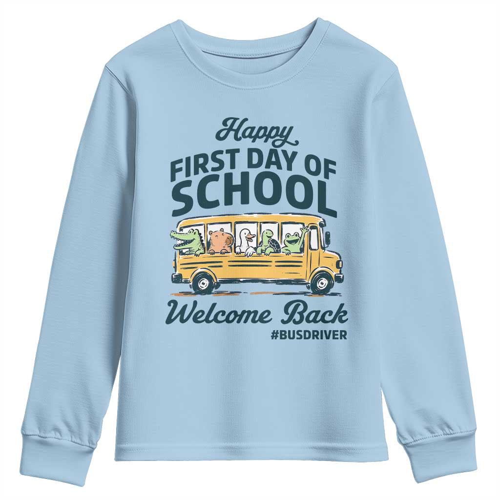 School Bus Driver Gift Youth Sweatshirt Happy First Day Of School