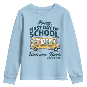 School Bus Driver Gift Youth Sweatshirt Happy First Day Of School