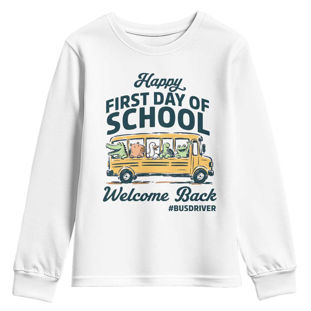 School Bus Driver Gift Youth Sweatshirt Happy First Day Of School