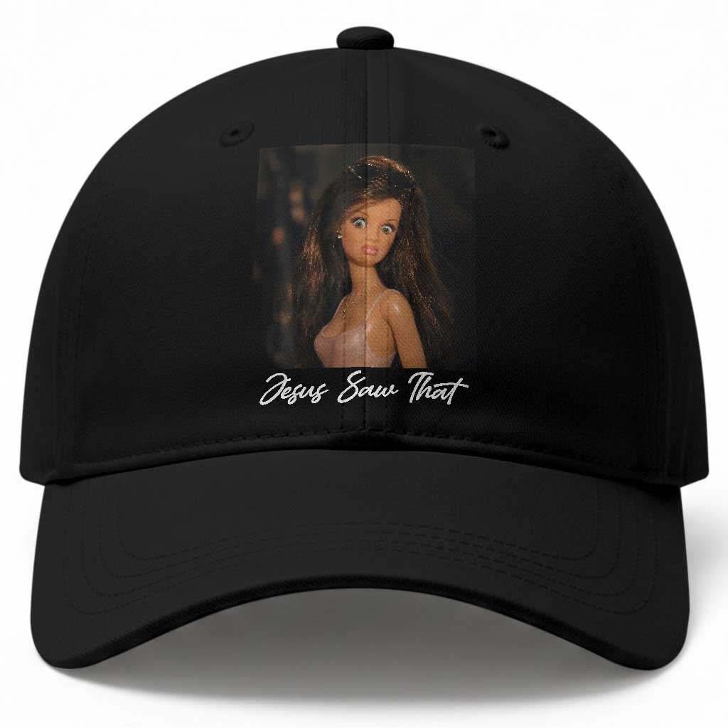 Funny Sassy Christian Doll Face Meme Baseball Cap Jesus Saw That TS12 Print Your Wear