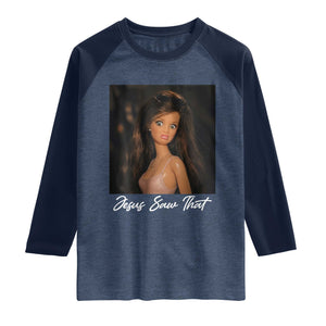 Funny Sassy Christian Doll Face Meme Raglan Shirt Jesus Saw That