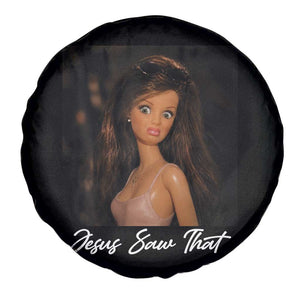 Funny Sassy Christian Doll Face Meme Spare Tire Cover Jesus Saw That