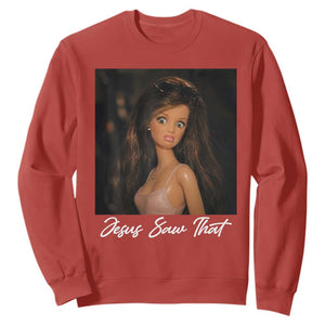 Funny Sassy Christian Doll Face Meme Sweatshirt Jesus Saw That