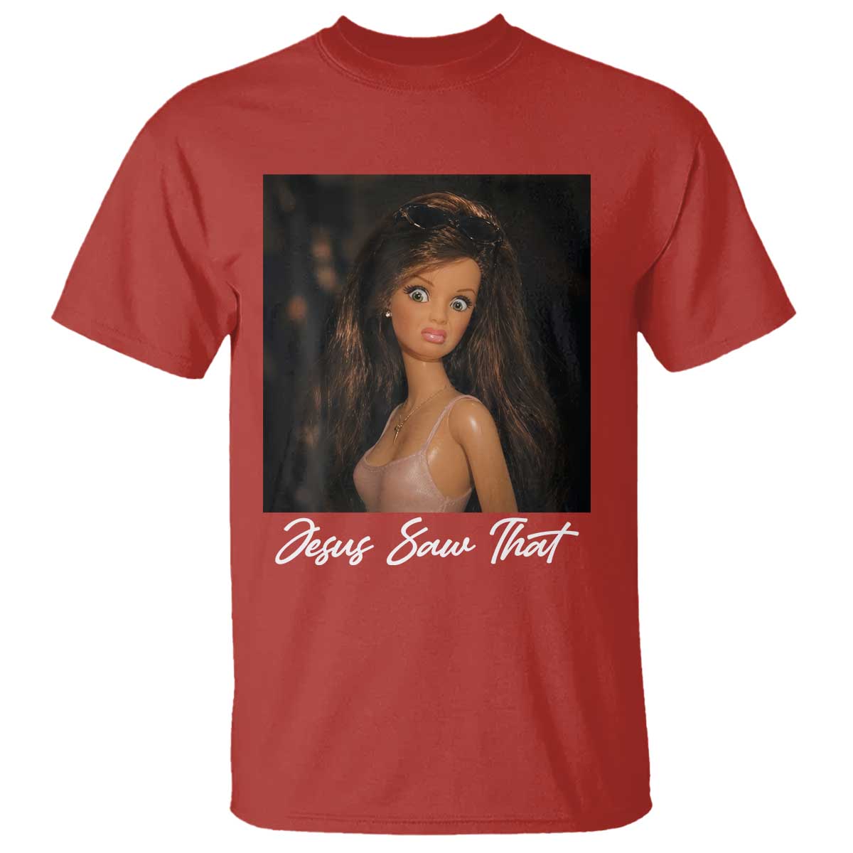 Funny Sassy Christian Doll Face Meme T Shirt Jesus Saw That