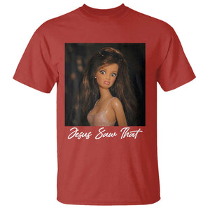 Funny Sassy Christian Doll Face Meme T Shirt Jesus Saw That