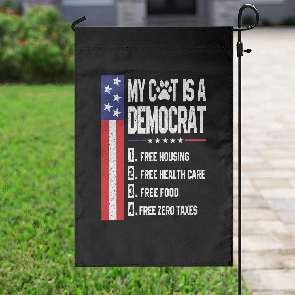Funny My Cat Is A Democrat Garden Flag Lazy Cat Political Humor