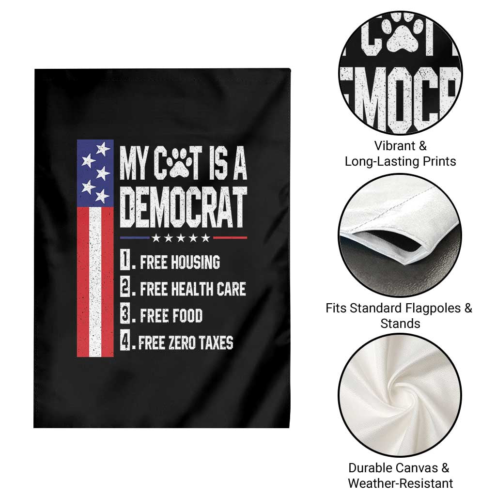 Funny My Cat Is A Democrat Garden Flag Lazy Cat Political Humor