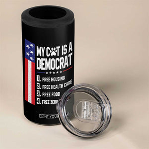Funny My Cat Is A Democrat 4 in 1 Can Cooler Tumbler Lazy Cat Political Humor
