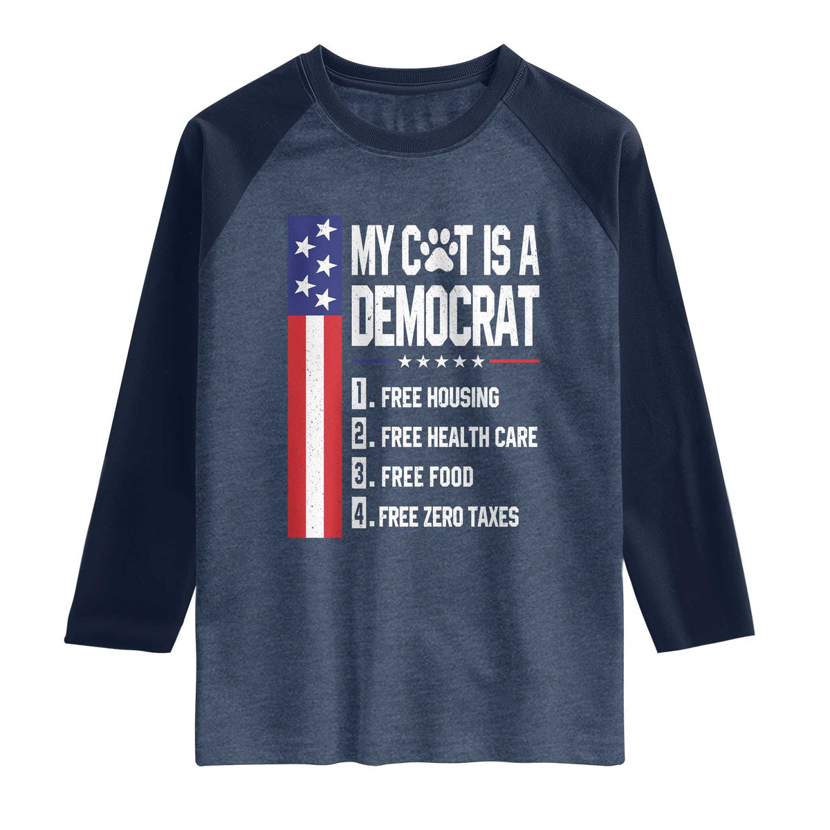 Funny My Cat Is A Democrat Raglan Shirt Lazy Cat Political Humor