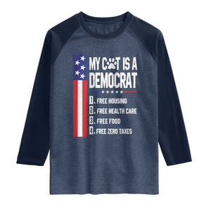 Funny My Cat Is A Democrat Raglan Shirt Lazy Cat Political Humor