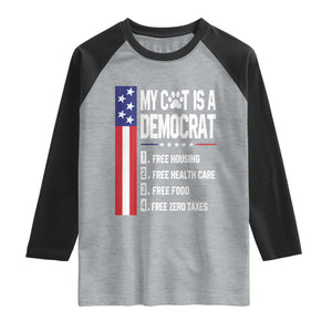 Funny My Cat Is A Democrat Raglan Shirt Lazy Cat Political Humor