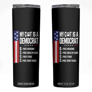 Funny My Cat Is A Democrat Skinny Tumbler Lazy Cat Political Humor