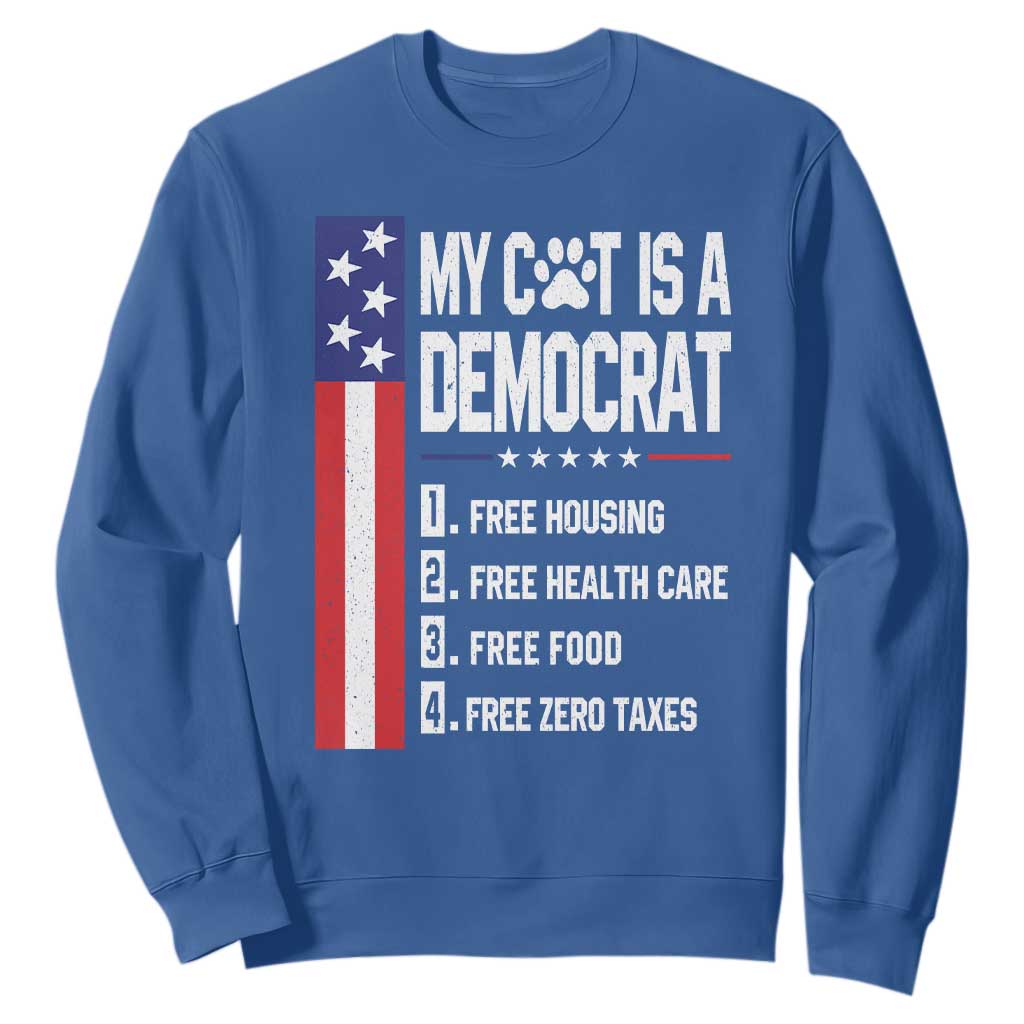 Funny My Cat Is A Democrat Sweatshirt Lazy Cat Political Humor