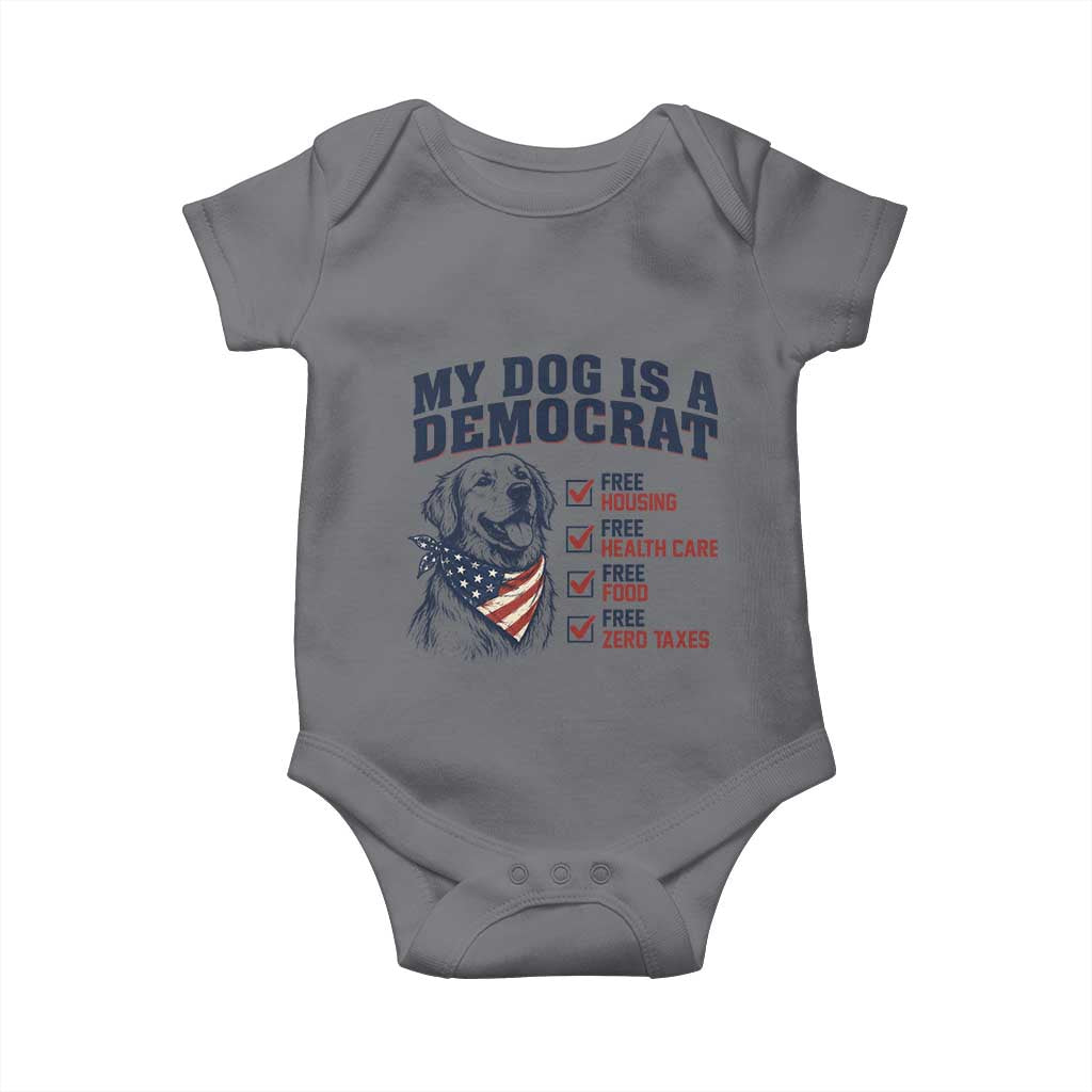 Funny Political Satire Dog Owner Gift Baby Onesie My Dog Is A Democrat