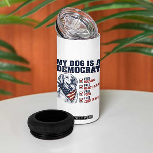 Funny Political Satire Dog Owner Gift 4 in 1 Can Cooler Tumbler My Dog Is A Democrat