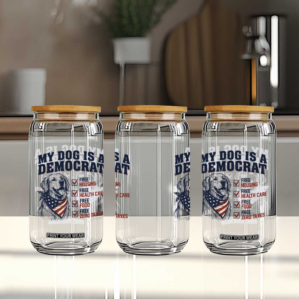 Funny Political Satire Dog Owner Gift Glass Can My Dog Is A Democrat