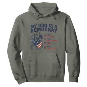 Funny Political Satire Dog Owner Gift Hoodie My Dog Is A Democrat