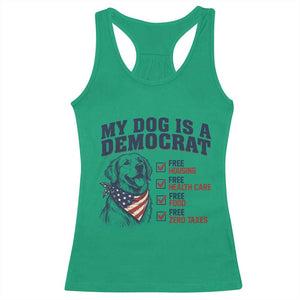 Funny Political Satire Dog Owner Gift Racerback Tank Top My Dog Is A Democrat
