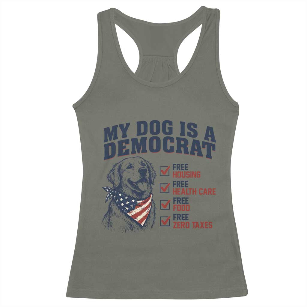 Funny Political Satire Dog Owner Gift Racerback Tank Top My Dog Is A Democrat