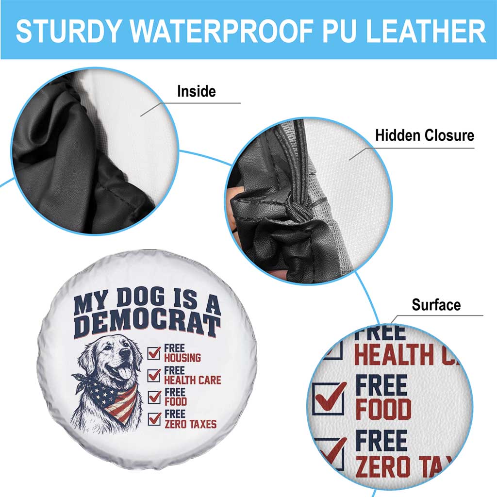 Funny Political Satire Dog Owner Gift Spare Tire Cover My Dog Is A Democrat