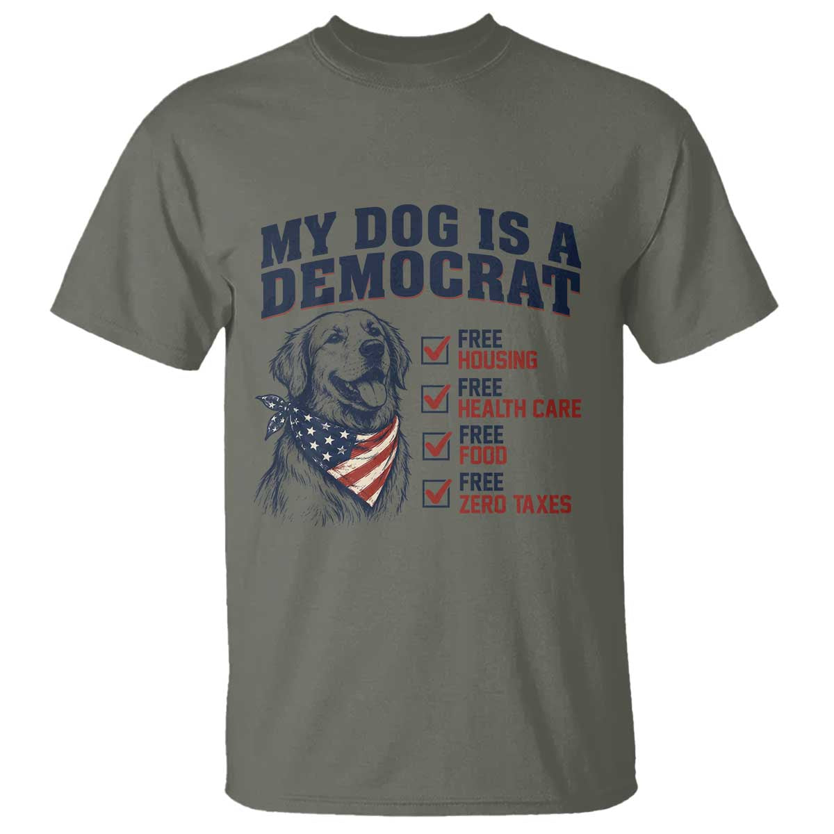 Funny Political Satire Dog Owner Gift T Shirt My Dog Is A Democrat