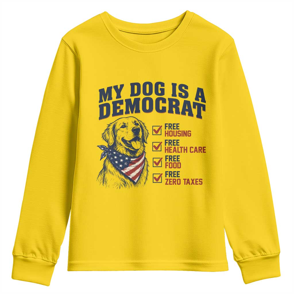 Funny Political Satire Dog Owner Gift Youth Sweatshirt My Dog Is A Democrat