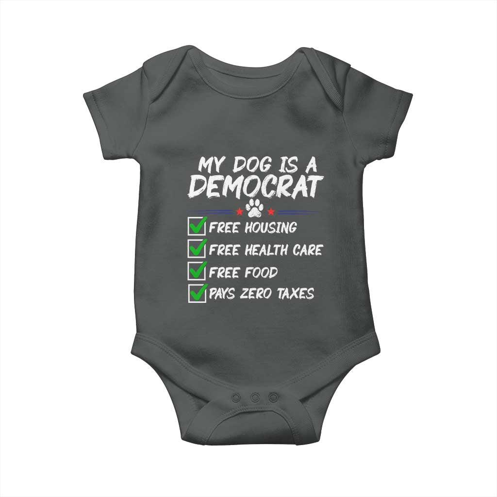 My Dog Is A Democrat Baby Onesie Funny Political Satire Graphic