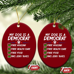 My Dog Is A Democrat Ceramic Ornament Funny Political Satire Graphic