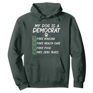 My Dog Is A Democrat Hoodie Funny Political Satire Graphic