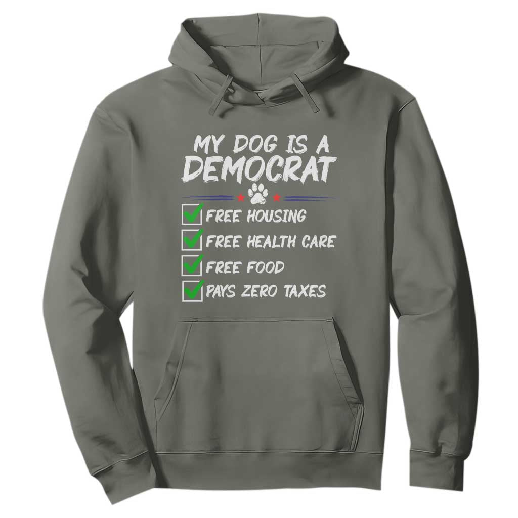 My Dog Is A Democrat Hoodie Funny Political Satire Graphic