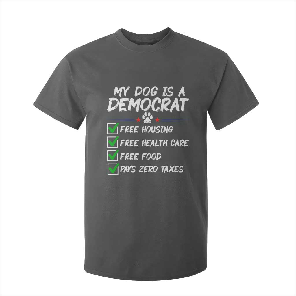 My Dog Is A Democrat T Shirt For Kid Funny Political Satire Graphic