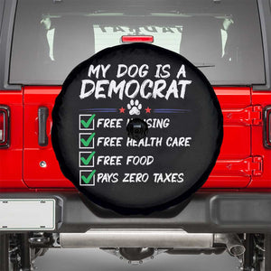 My Dog Is A Democrat Spare Tire Cover Funny Political Satire Graphic