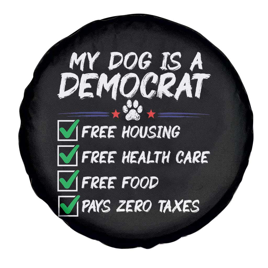 My Dog Is A Democrat Spare Tire Cover Funny Political Satire Graphic
