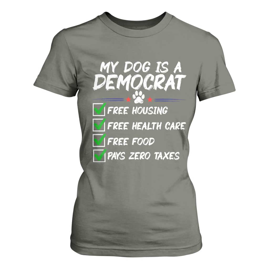 My Dog Is A Democrat T Shirt For Women Funny Political Satire Graphic