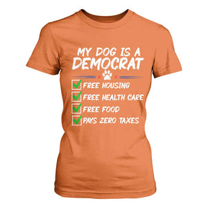 My Dog Is A Democrat T Shirt For Women Funny Political Satire Graphic