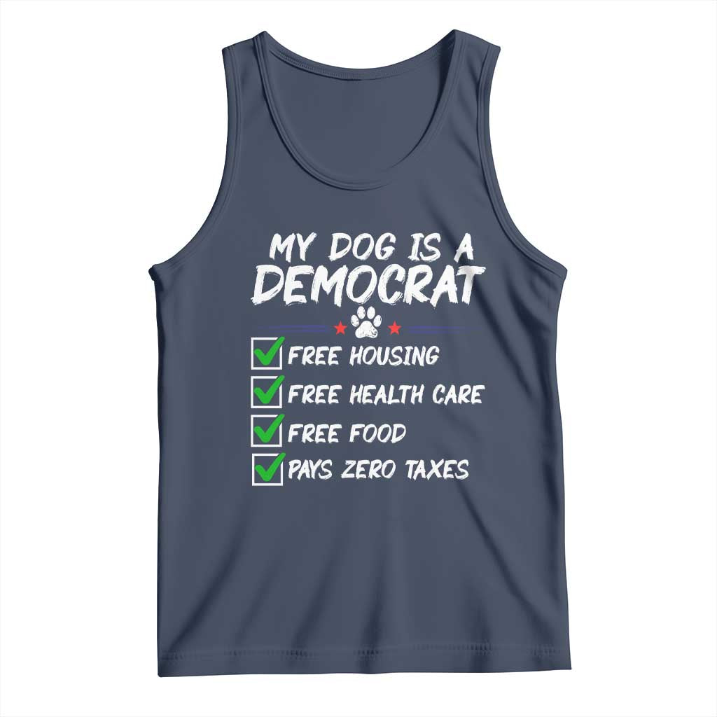 My Dog Is A Democrat Tank Top Funny Political Satire Graphic