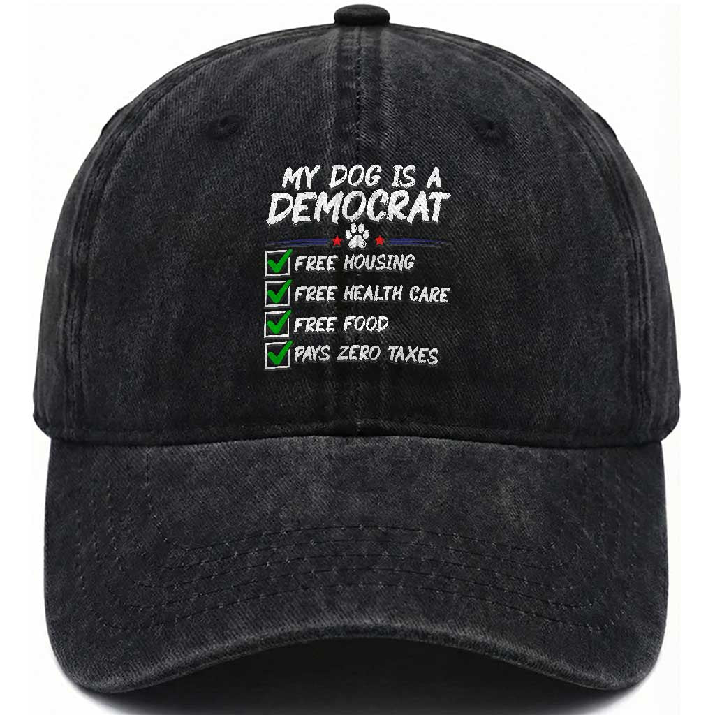 My Dog Is A Democrat Washed Cotton Baseball Cap Funny Political Satire Graphic TS12 Print Your Wear