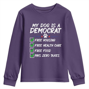 My Dog Is A Democrat Youth Sweatshirt Funny Political Satire Graphic TS12 Purple Print Your Wear