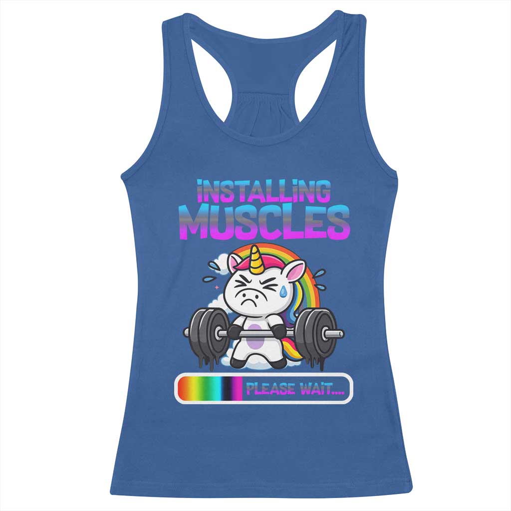 Installing Muscles Please Wait Racerback Tank Top Cute Unicorn Gym Workout Gift TS12 Royal Blue Print Your Wear