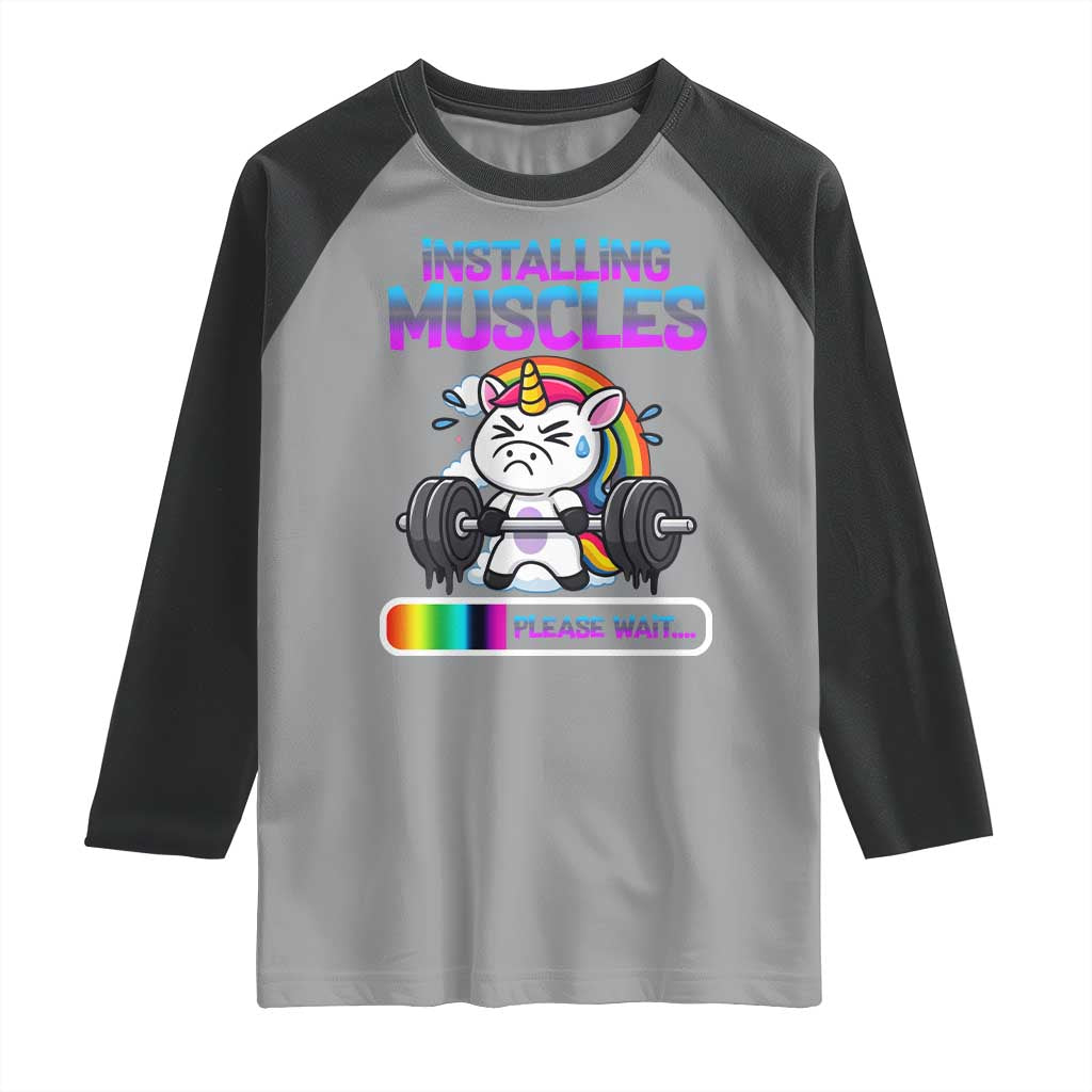 Installing Muscles Please Wait Raglan Shirt Cute Unicorn Gym Workout Gift TS12 Sport Gray Black Print Your Wear