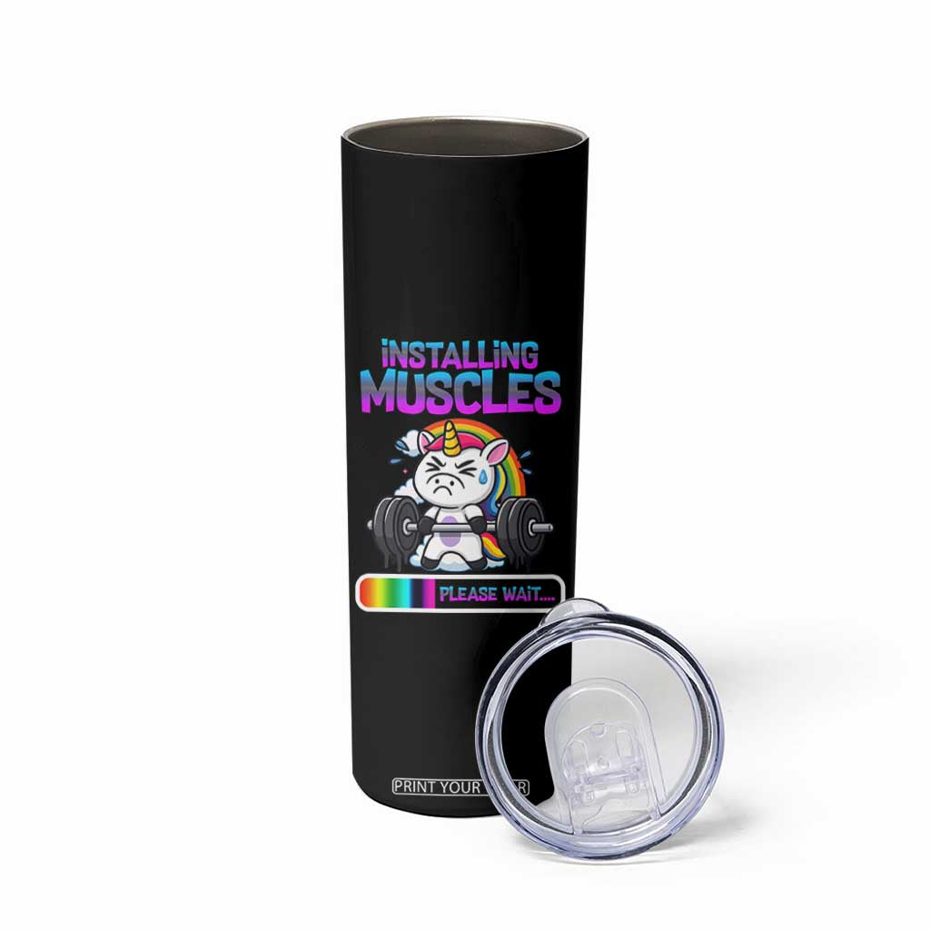 Installing Muscles Please Wait Skinny Tumbler Cute Unicorn Gym Workout Gift TS12 Print Your Wear
