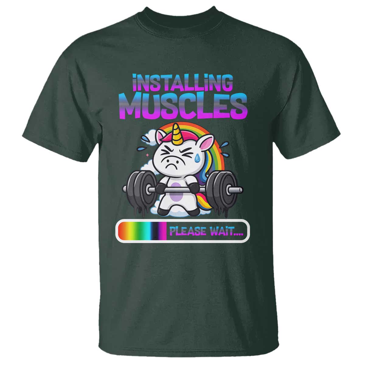 Installing Muscles Please Wait T Shirt Cute Unicorn Gym Workout Gift TS12 Dark Forest Green Print Your Wear