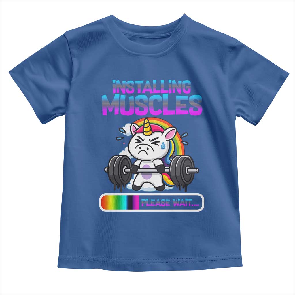 Installing Muscles Please Wait Toddler T Shirt Cute Unicorn Gym Workout Gift TS12 Royal Blue Print Your Wear