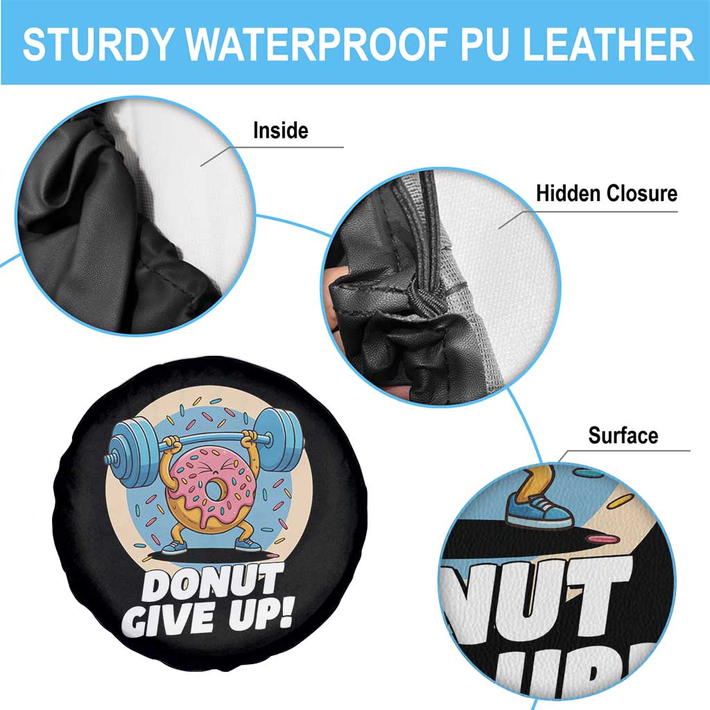 Donut Give Up Spare Tire Cover Funny Gym Workout Donut Lover Gift TS12 Print Your Wear