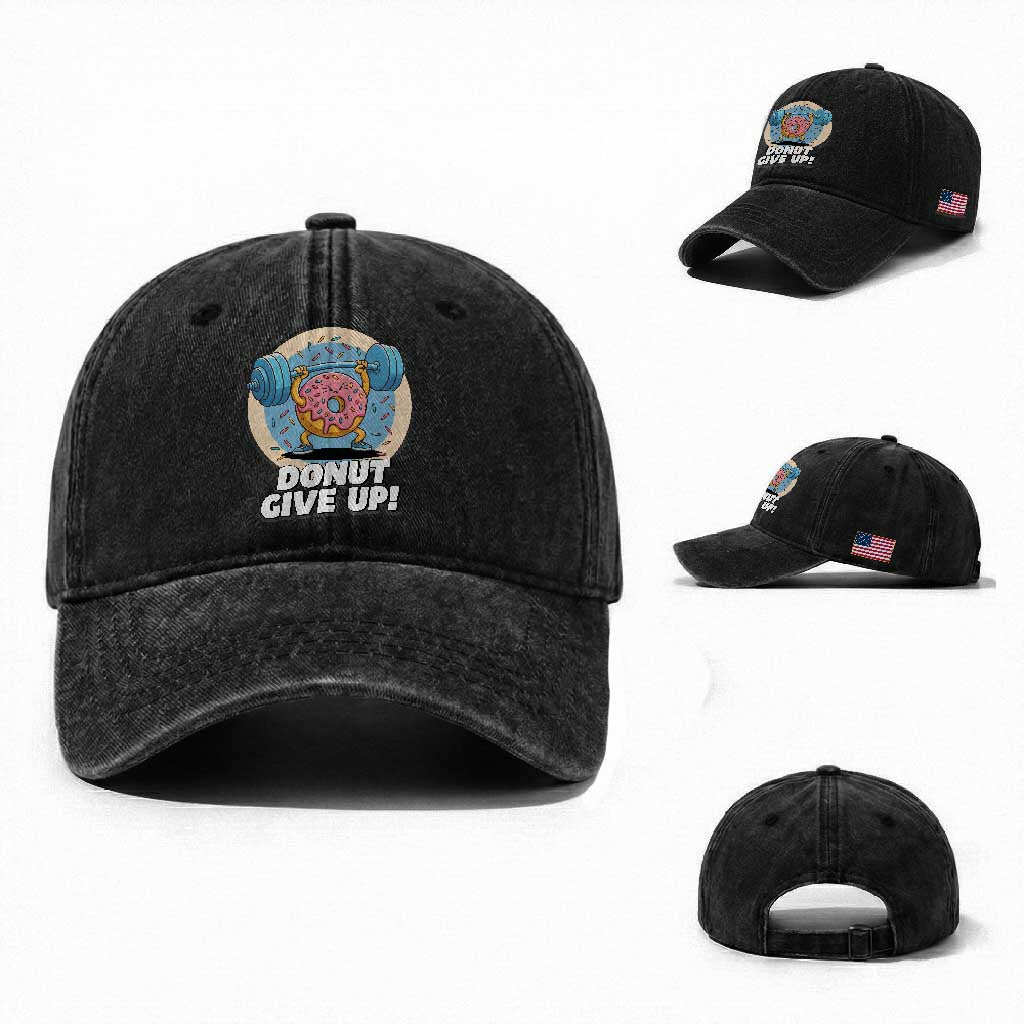 Donut Give Up Washed Cotton Baseball Cap Funny Gym Workout Donut Lover Gift TS12 Washed Cap Universal Fit Black Print Your Wear
