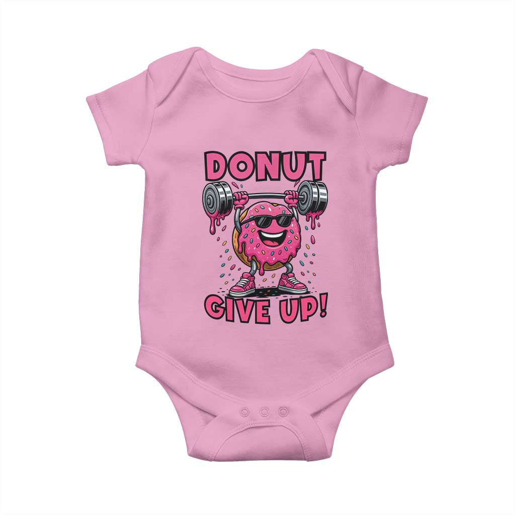 Donut Give Up Baby Onesie Fitness Motivation For Donut Lovers TS12 Light Pink Print Your Wear