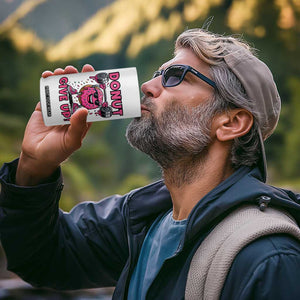 Donut Give Up 4 in 1 Can Cooler Tumbler Fitness Motivation For Donut Lovers TS12 Print Your Wear