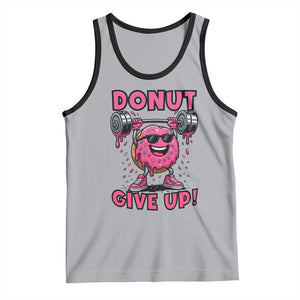 Donut Give Up Tank Top Fitness Motivation For Donut Lovers TS12 Athletic Heather Black Print Your Wear