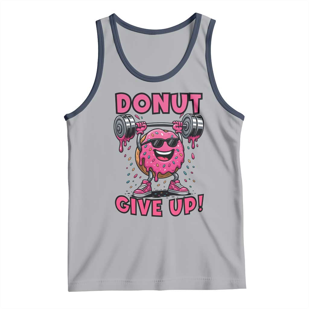 Donut Give Up Tank Top Fitness Motivation For Donut Lovers TS12 Athletic Heather Navy Print Your Wear