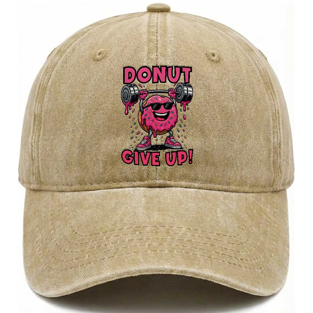 Donut Give Up Washed Cotton Baseball Cap Fitness Motivation For Donut Lovers TS12 Print Your Wear